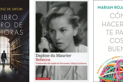 'El libro negro de las horas', 'Rebeca' y 'Cómo hacer que te pasen cosas buenas'.