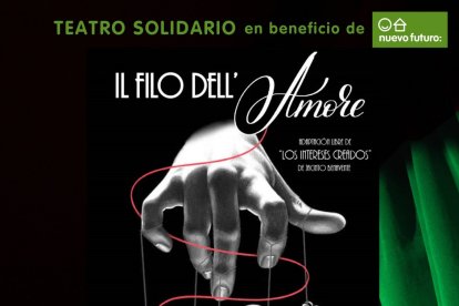 ‘Il Filo dell’amore’ es una representación teatral firmada por la creatividad de Jaime Buhigas y su compañía de teatro Mitá y Mitá