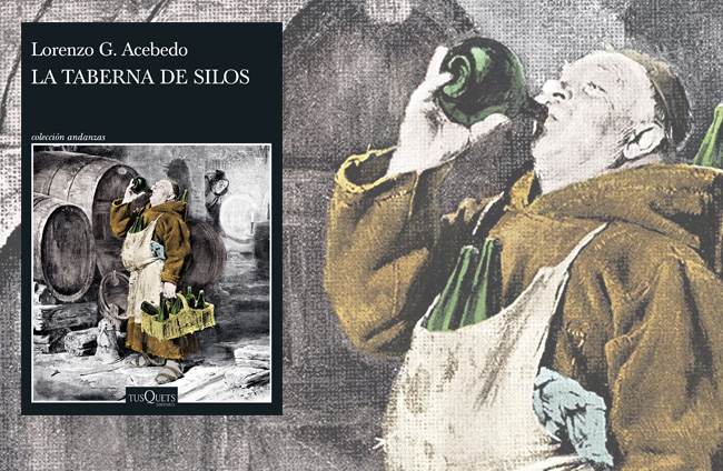 Libro: La Taberna De Silos. Lorenzo G. Acebedo. Tusquets