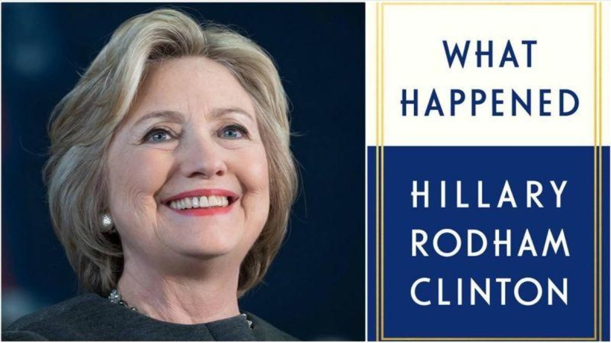 Hillary Clinton y su nuevo libro de memorias What Happened (Qué sucedió?)-EL PERIÓDICO