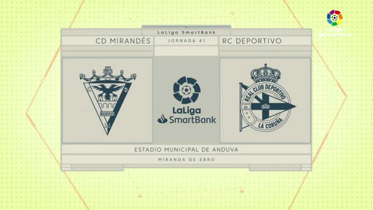 VIDEO: Resumen Goles - Mirandés - Deportivo - Jornada 41 - La Liga SmartBank