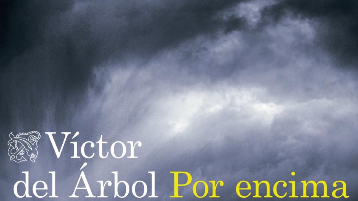 Portada del último libro de Víctor del Árbol.-