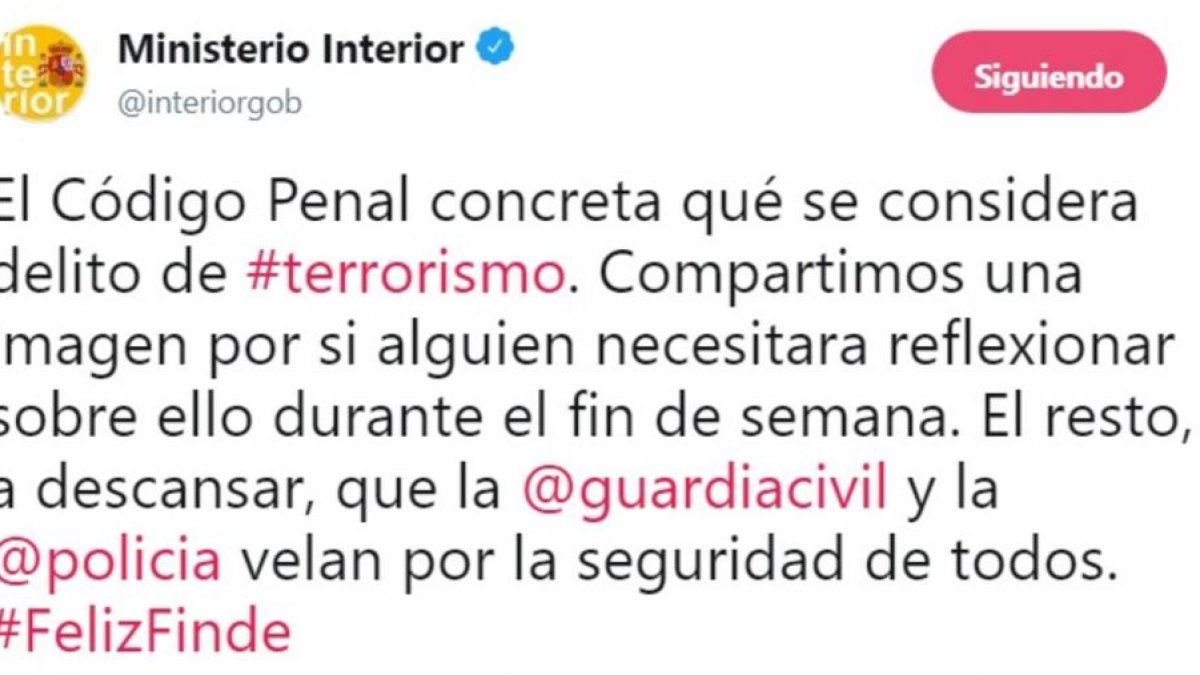 El polémico tuit del ministerio de Interior sobre qué se considera delito de terrorismo según el Código Penal.-EL PERIÓDICO