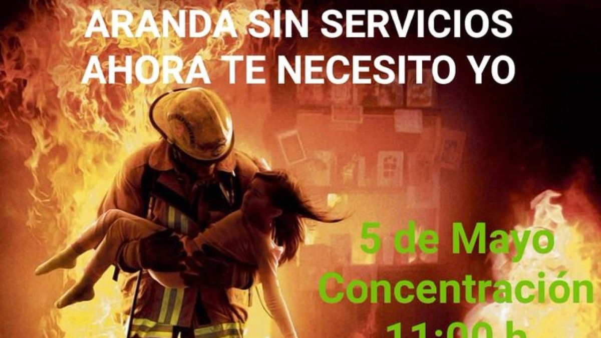 Los bomberos piden a los arandinos y ribereños que les apoyen en la manifestación del día 5 de mayo