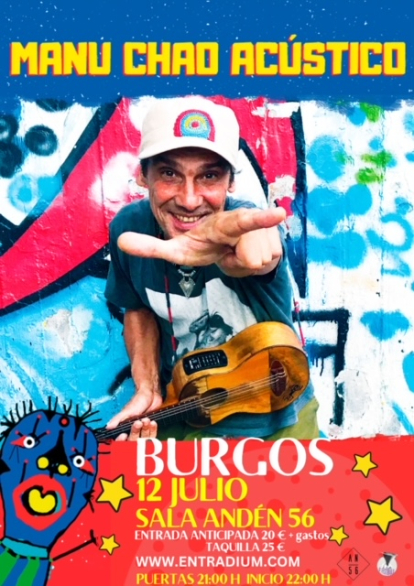 Cartel del concierto de Manu Chao en Burgos.